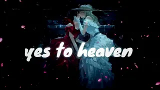 Yes to heaven - Lana del rey (slowed n reverb)