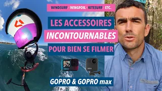 Les 8 meilleurs accessoires et fixations de GoPro et Max 360 pour windsurf, wingfoil et Kitesurf.