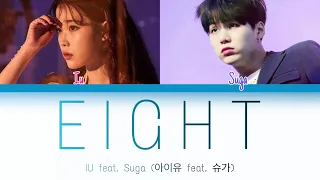 [ENGSUB] egiht (에잇)- IU Feat. SUGA(아이유 Feat. 슈가) lyrcis {ColorCoded/Han/Rom/Eng}