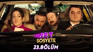 Jet Sosyete 23.Bölüm (Tek Parça Full HD)