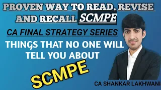 This will clear all doubts||Best Way for CA FINAL SCMPE Preparation and Revision|CA SHANKAR LAKHWANI