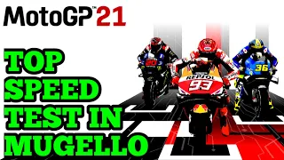 MotoGP 21 Top Speed Test in Mugello