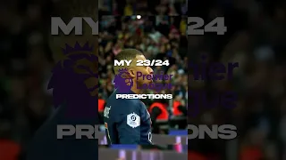 My Premier League predictions 23/24 | #football #viral #premierleague #shorts |