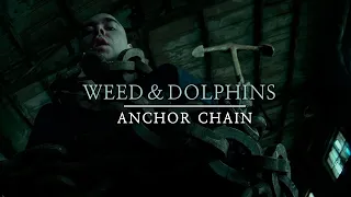 Weed & Dolphins — Anchor Chain | Снято на Samsung Galaxy S21 Ultra