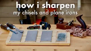 How To Sharpen A Chisel and Plane Iron & My Sharpening Station // Woodworking