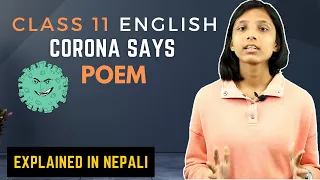 Corona Says Class 11 Summary in Nepali ||  English Section 2 Unit 2 || NEB - Gurubaa