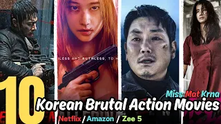 Top 10 Korean Brutal Non Stop Action Movies In Hindi Dubbed | Deadly Korean Movies In Hindi