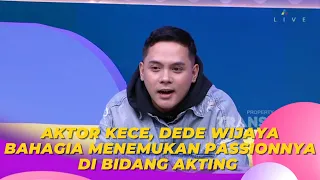 Dede Wijaya Bahagia Menemukan Passionnya Di Bidang Akting | BROWNIS (27/3/23) P2