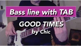 Good times by Chic bass line - How to play