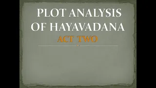 Hayavadana Plot Analysis Act 2