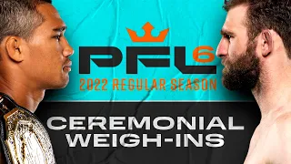 PFL 6, 2022: Ceremonial Weigh Ins