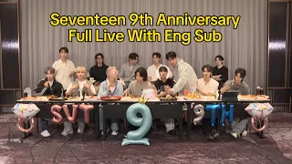 [Eng Sub] SEVENTEEN WEVERSE LIVE ON 9th ANNIVERSARY OF Seventeen #seventeen #세븐틴 #viral