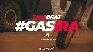 Jala Brat - Gasira