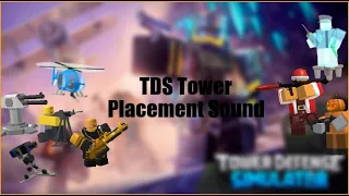 TDS Tower Placement Sounds [ROBLOX]