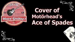 Motörhead's Ace of Spades (Cover)