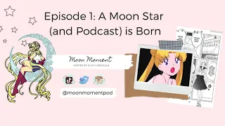 Ep. 1: A Moon Star (and Podcast) is Born