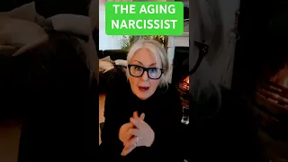 The Aging Narcissist - For Better or WORSE?