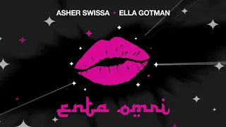 ASHER SWISSA & Ella Gotman - Enta Omri