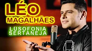 LÉO MAGALHÃES AS MELHORES MÚSICAS SERTANEJAS