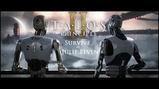 The Talos Principle 2 Credits Theme | Survive by Julie Elven