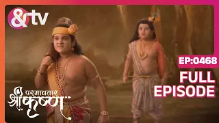 Indian Mythological Journey of Lord Krishna Story - Paramavatar Shri Krishna - Episode 468 - And TV