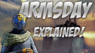 Destiny - Taken King Armsday Explained!