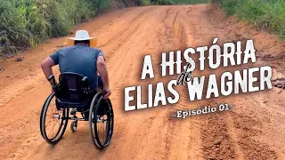 A história de Elias Wagner (Episódio 01)