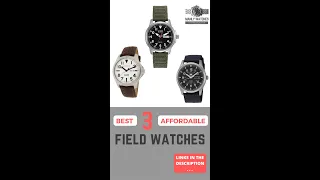 Best Affordable Field Watches