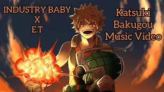 AMV || Bakugou - Industry Baby x E.T (Lil Nas X & Katy Perry)