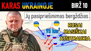 Birž 10: FILMUOTA MEDŽIAGA: Rusai BĖGA DĖL SAVO GYVYBIŲ. GYNYBA GRIŪNA | Karas Ukrainoje Apžvalga