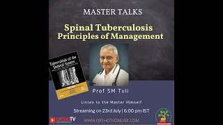 Tuberculosis of Spine : Principles of Management by Prof Dr SM Tuli