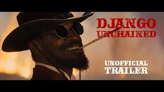 Django Unchained Unofficial Trailer