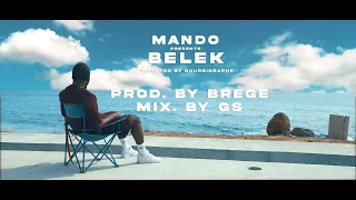 Mando - Belek (Clip Officiel)
