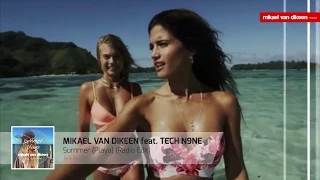 Mikael van Dikeen feat. Tech N9ne - Summer (Playa) (Radio Edit) [Official Video]