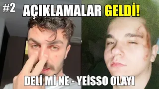 DELİ Mİ NE YEİSSO OLAYI! | HER ŞEY KONUŞULSUN!