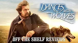 Dances with Wolves Review - Off The Shelf Reviews