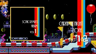 Carnival Night Zone Act 1 & 2 | Remix