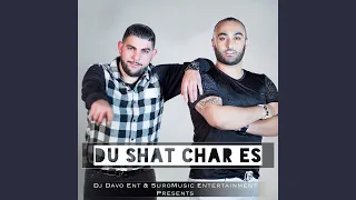 Du Shat Char Es (feat. Suro)