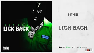 EST Gee - "Lick Back"