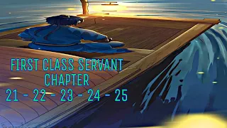 #readmanhua #readmanga  FIRST CLASS SERVANT | ENg SUB | CHAPTER 21 - 22 - 23 - 24 - 25