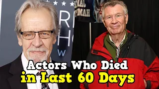 Top 20 Actors Who Died in Last 60 Days