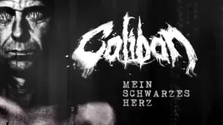 CALIBAN - Mein Schwarzes Herz (Lyric Video)