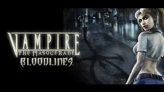 Прохождение Vampire: The Masquerade - Bloodlines Часть 4_0. Даунтаун(2)