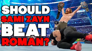 Should Sami Zayn BEAT Roman Reigns?