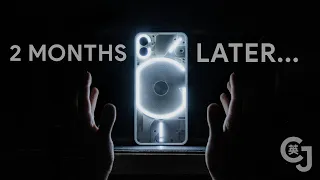 2 Months Using Nothing (Phone 1 Review)