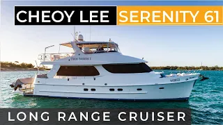 Cheoy Lee   Serenity 61 Long Range Cruiser  Trawler Yacht