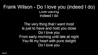 Northern Soul - Frank Wilson - Do I Love You (Indeed I Do) - With Lyrics