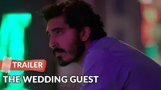 The Wedding Guest 2019 Trailer HD | Dev Patel | Radhika Apte