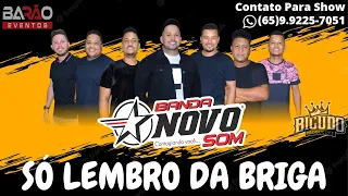 Banda Novo Som - Só lembro da briga (Lançamento - Jan. 2023)