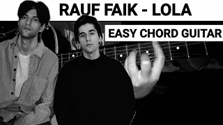 Rauf Faik - Lola (Easy Chord Guitar)